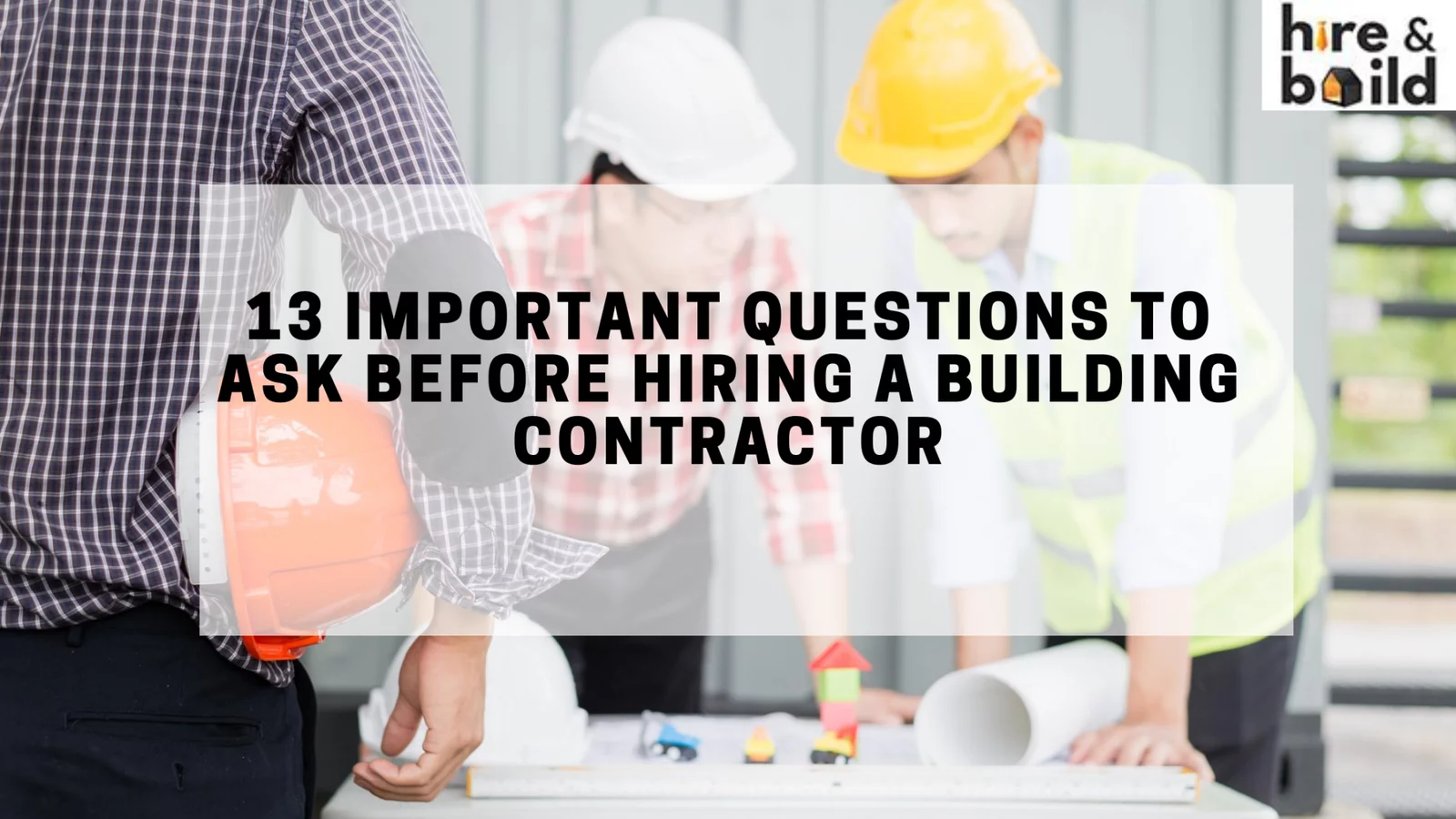 hiring a building contractor